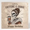 Gothic Humour Birthday Card with Matching Gift Tag /Gothic theme, Coffee, Chaos
