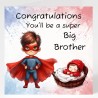 Congratulations, You'll Be A Super Big Brother & Matching Gift Tag/ For him,